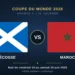 Coupe du Monde 2026 : Écosse – Maroc samedi à minuit, les compos probables